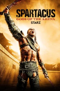 Spartacus (2011) (God Of The Arena)