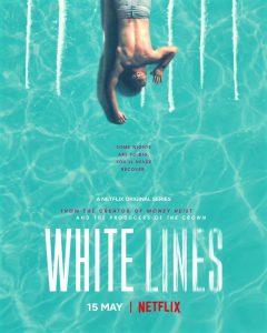 White Lines: Season 1 (2020)