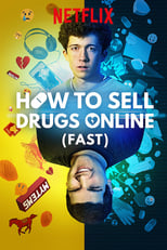 How to Sell Drugs Online (Fast): Season 1 (2019)