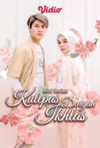 Kulepas dengan Ikhlas (2021)