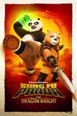Kung Fu Panda: The Dragon Knight: Season 1 (2022)