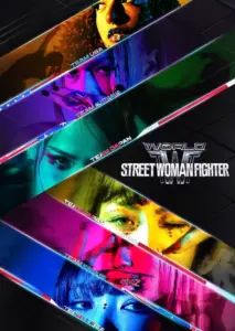 World of Street Woman Fighter: Season 1 (2025)