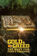 Gold & Greed The Hunt for Fenn’s Treasure (2025)
