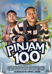 Pinjam 100: The Movie (2025)