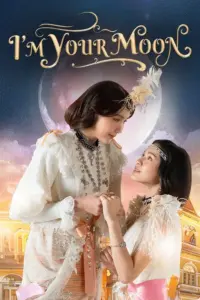 I’m Your Moon: Season 1 (2025)
