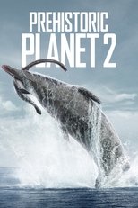 Prehistoric Planet Season 2 (2023)