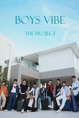 Boys Vibe The Project: Season 1 (2025)