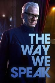 The Way We Speak (2024)