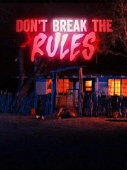 Don’t Break the Rules (2024)