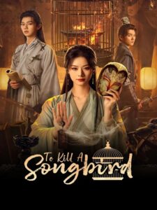 To Kill a Songbird (2025)