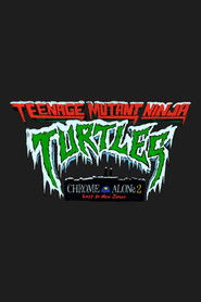 Teenage Mutant Ninja Turtles: Chrome Alone 2 – Lost in New Jersey (2025)