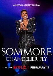 Sommore: Chandelier Fly (2026)