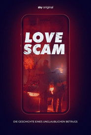 Love Scam – Die Geschichte eines unglaublichen Betrugs (2025)