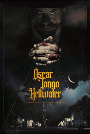 Oscar Tango Hellwater (2025)