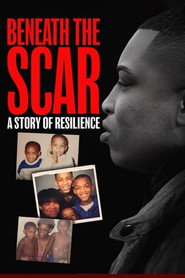 Beneath the Scar: A Story of Resilience (2025)