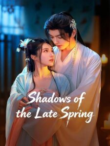 Shadows of the Late Spring (2026)